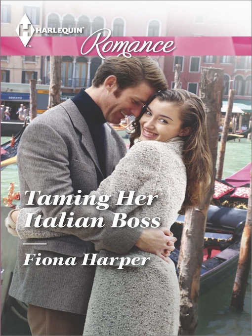 Title details for Taming Her Italian Boss by Fiona Harper - Available